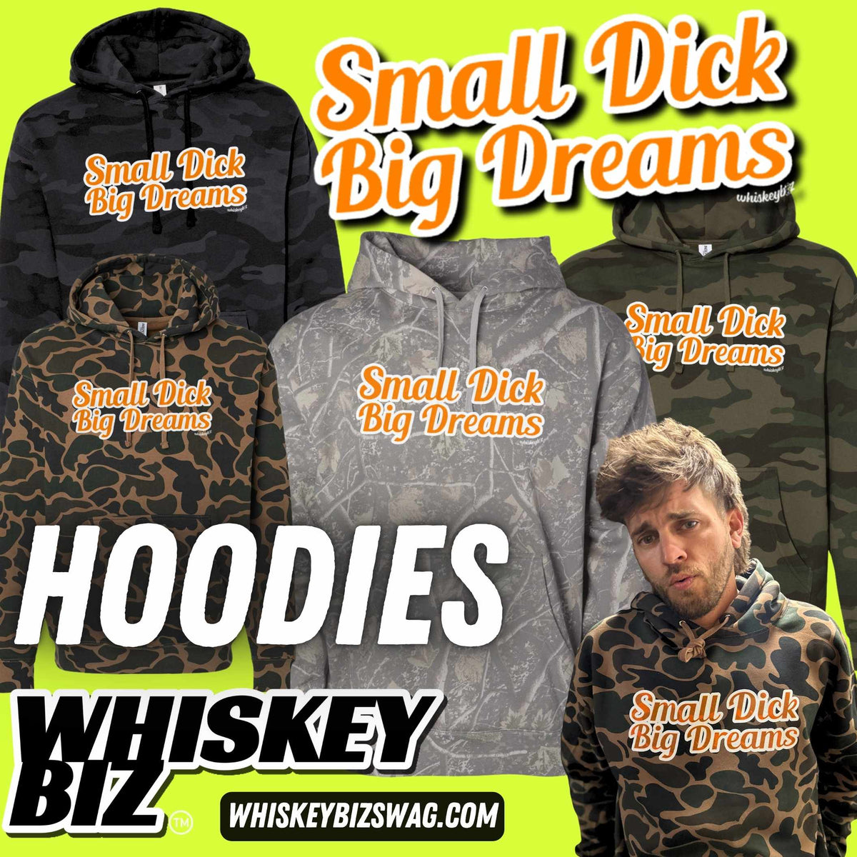 WHISKEY BIZ - SMALL DICK BIG DREAMS - HOODIE (ORANGE PRINT