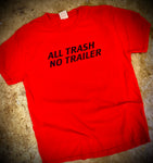 All Trash - Red Tee