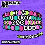 I Love A Hot Dad- Bracelet HOODIE