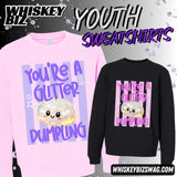 (Youth) You're A Glitter Dumpling - Sweatshirt