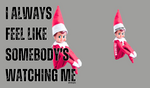 Somebody's Watching Me - ELF