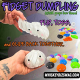 Fidget Dumpling
