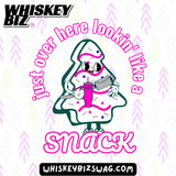 Out Here Lookin' Like a Snack