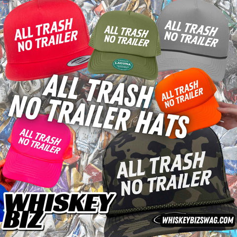 ALL TRASH NO TRAILER - SNAPBACK