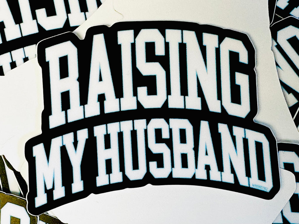 My Man Sticker Whiskey Biz - Raising My Husband - Sticker