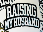 Raising My Husband - Sticker