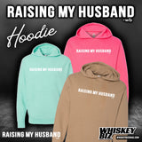 Raising My Husband V2 - Hoodie / Crew