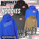 DADDY'S MONEY - HOODIE