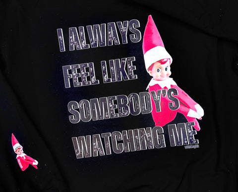 Somebody's Watching Me - ELF