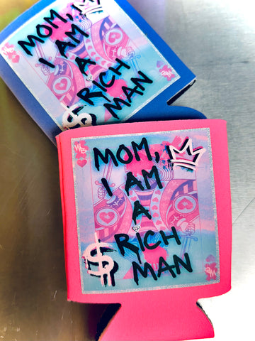 MOM I AM A RICH MAN - Can Holder