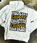 Choose Your Daddy - White Leopard