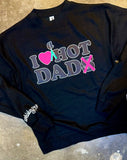 I <3 A HOT DAD - Black