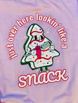 Out Here Lookin' Like a Snack