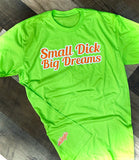 Small Dick Big Dreams - Orange/ Bright Green