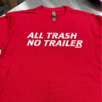 All Trash No Trailer - RED