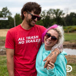All Trash No Trailer - RED
