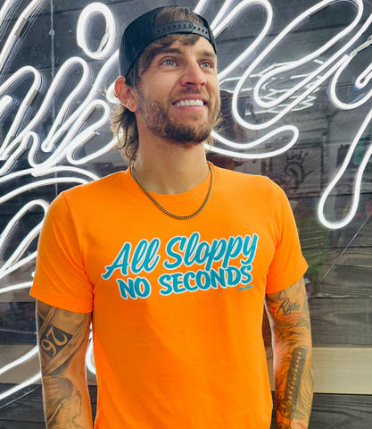 All Sloppy No Seconds - ORANGE