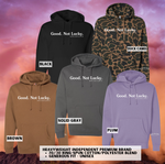 Good. Not Lucky. Hoodie