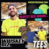 Okayest Dick Around - Tee