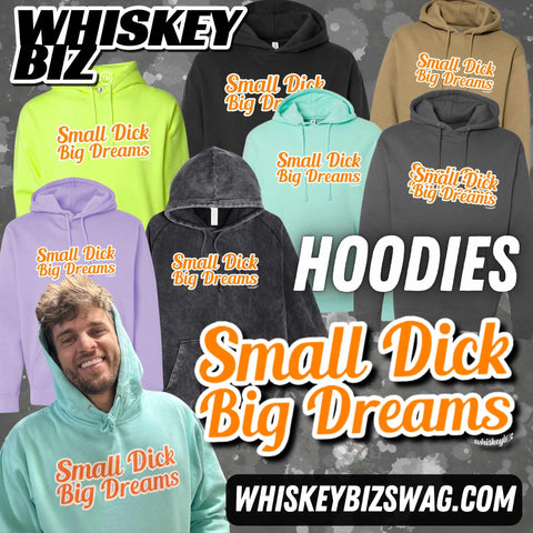 SMALL DICK BIG DREAMS - HOODIE (ORANGE PRINT)