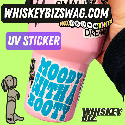 Moody with a BOOTY - Sticker