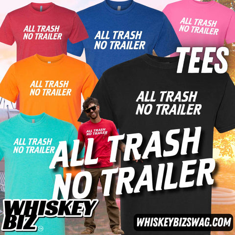 ALL TRASH NO TRAILER - TEE
