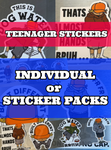 Teenager Sticker - Individual or Sticker 7 Pack