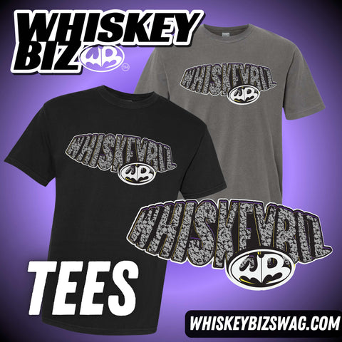WHISKEY BIZ BM - TEES