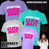 Click Bait - Tee