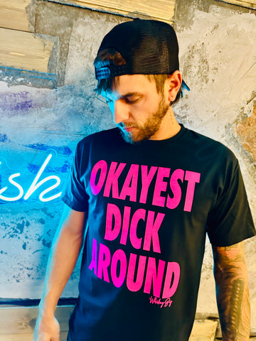 Okayest Dick Around (Black)