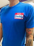 Blue - Daddy’s Money Tee