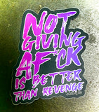 Not Giving A F***  - Sticker