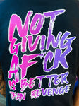 Not Giving AF - Black Tee