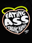 Eating Ass And Taking Names-  Blk