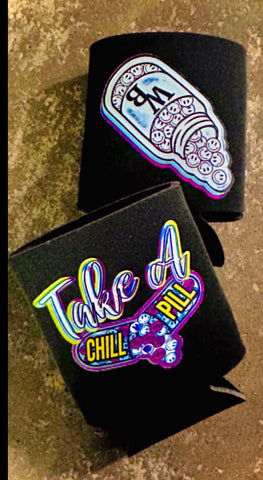 Take a Chill Pill - Koozie
