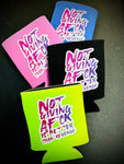 Not Giving a F*** - koozie