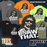 I Saw That - Tee