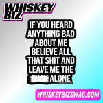 Believe It All - UV Sticker