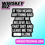 Believe It All - UV Sticker
