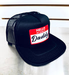 Hello My Name is DADDY -  Flat Bill - Snapback