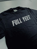 Full Yeet Tee