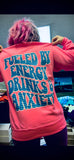 Fueled by Anxiety & Energy Drinks - SWEATSHIRT back logo